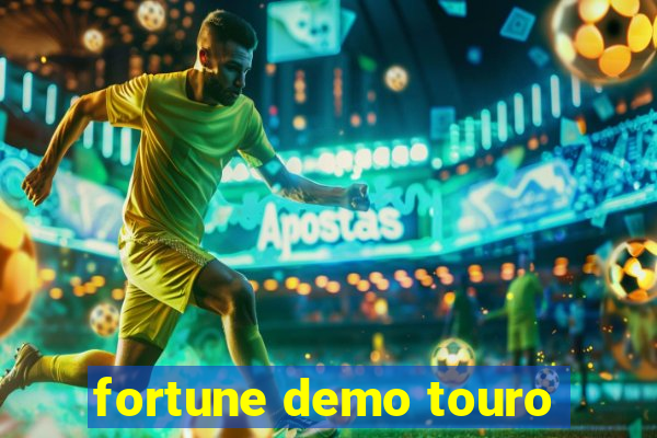 fortune demo touro